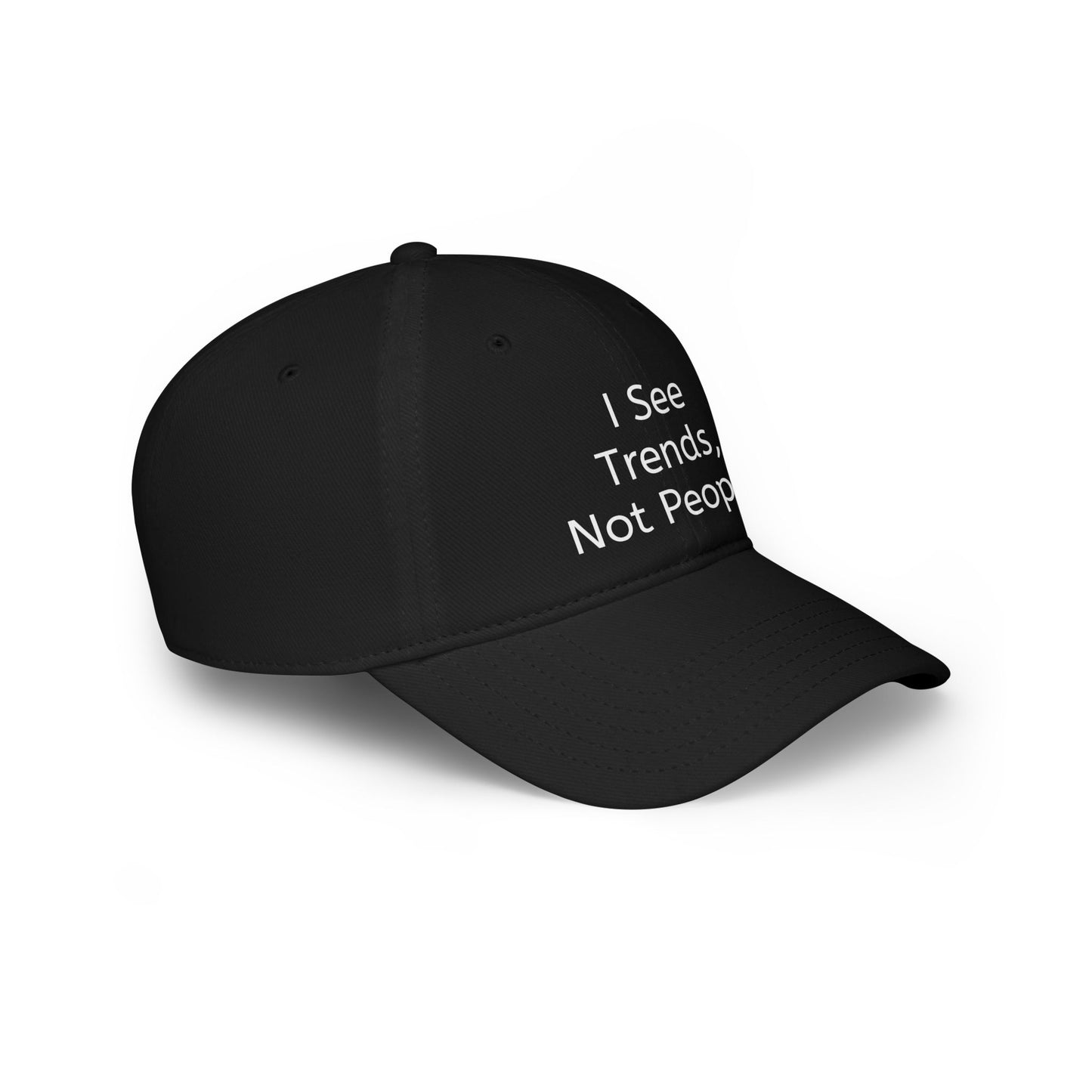 Baseball Cap - I see Trends, not People